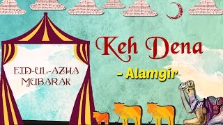 Eid ul azha 2017 | alamgir hit songs ...