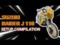 SUZUKI RAIDER J 110 SETUP COMPILATION 2020