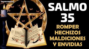 Salmo 35, o Mais Poderoso para Quebrar Feitiços, Maldições e Invejas ǀ Oração Poderosa