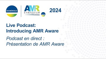 2024 AMR Symposium – Live Podcast: Introducing AMR Aware
