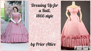 Getting Dressed for a ball circa 1866