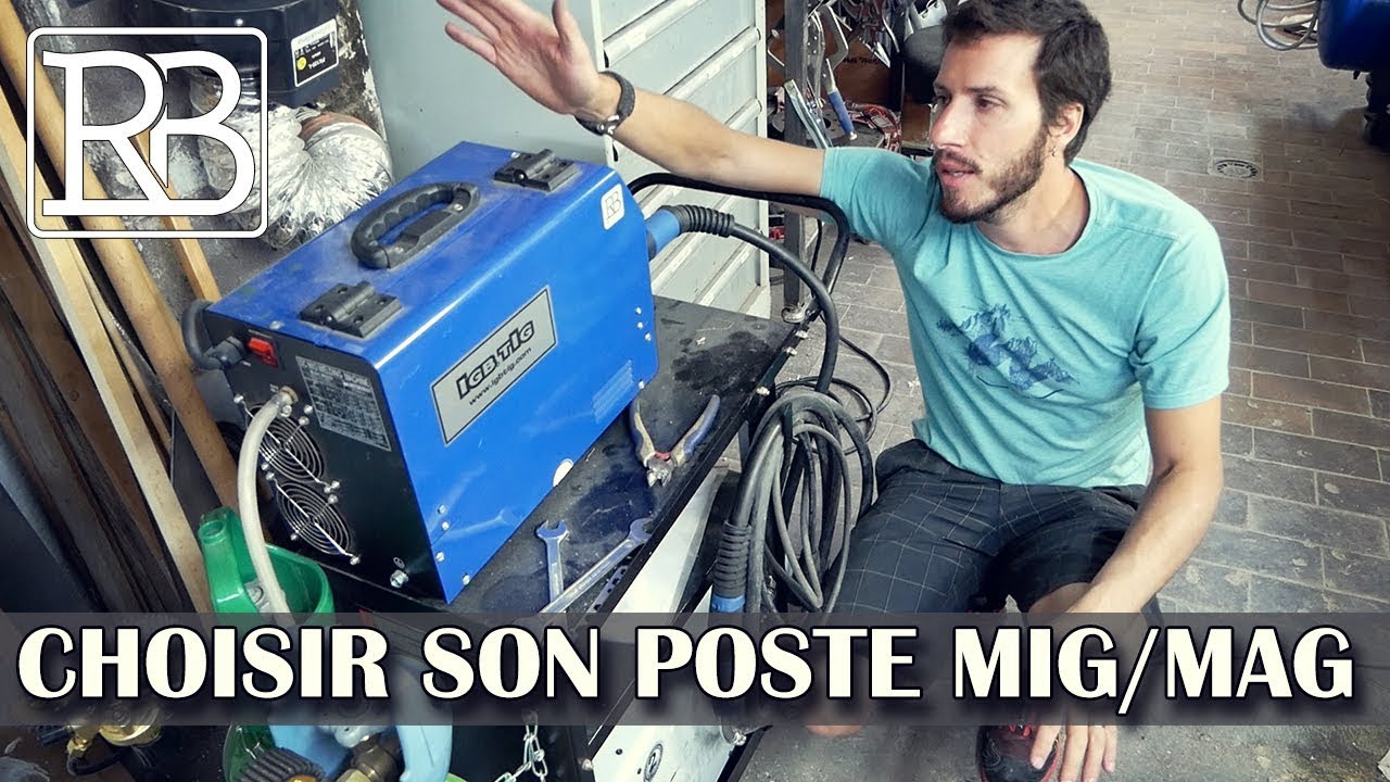 Choisir Son Poste Mig Mag Soudure Mig Youtube