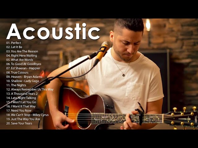 The Best Acoustic Cover of Popular Songs 2023 - Guitar Love Songs Cover - Acoustic Songs 2023 class=
