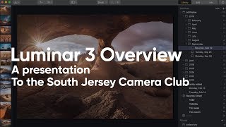 Luminar 3 Overview — South Jersey Camera Club