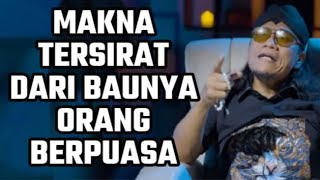 Makna Tersirat Dari Baunya Orang Berpuasa | Gus Miftah