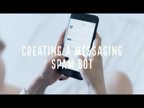 Creating a Messaging Spam Bot