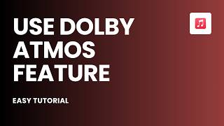 كيفية استخدام ميزة Dolby Atmos في Apple Music screenshot 3