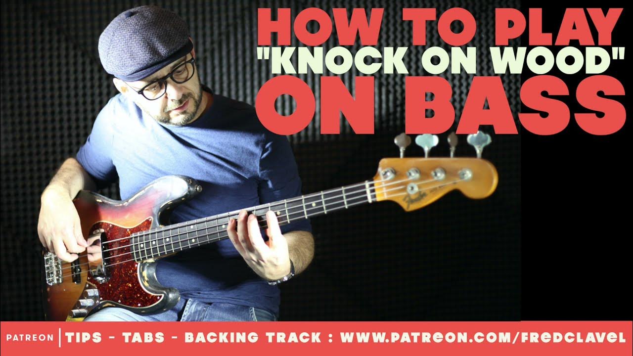 How to play "Knock On Wood" on Bass YouTube