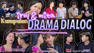 COLLECTION DRAMA DIALOG ( irul pj & mita martha ) bikin kalian baper