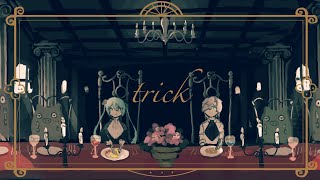 Trick
