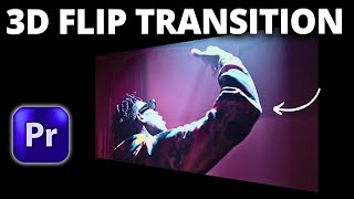 Smooth 3D Flip Transition in Premiere Pro | Step-by-Step Guide