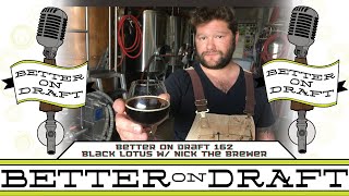 Black Lotus Michigan Brew Pub Club w Nick The Brewer Better on Draft 162