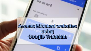 How to Access Blocked Sites using Google Translate at School screenshot 4