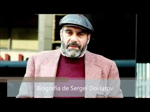 Video: Biografía De Sergei Dovlatov Y Su Trabajo