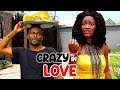 Crown prince  pretended to be crazy in love  cha cha eke  zubby michael nollywood new movies 2023