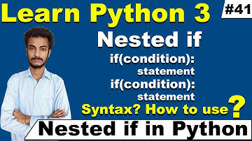 Nested if in Python In Hindi/ Urdu, Python nested if, how to use nested if in Python, cyber warriors