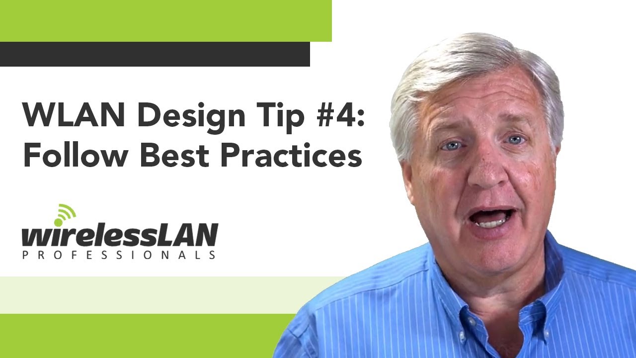 WLAN Design Tip #4: Follow Best Practices - YouTube
