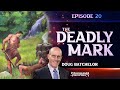 Panorama of Prophecy: "The Deadly Mark" | Doug Batchelor