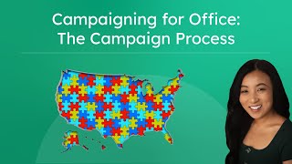 Campaigning for Office: The Campaign Process - How Elections Work in the U.S.