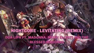 Nightcore - Levitating (DJ Blassed Madonna Remix) (Dua Lipa feat. Madonna & Missy Elliott)