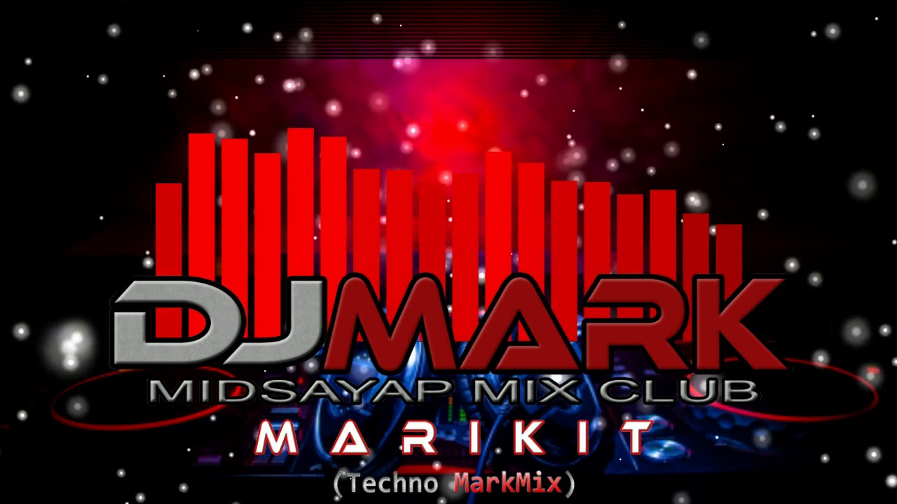 Marikit Tiktok Viral - Dj Mark Remix ( Techno MarkMix )140|Quarantine Remix|2020 - YouTube