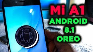 Install Android 8.1 OREO on Mi A1 MAY Security PATCH [LEAKED]