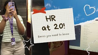 HR at 20! No degree, No experience, Just Skills 💼 | My Journey & Basics you need to know!! #hrjob