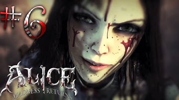 Alice: Madness Returns - Craziest Fight - SO MANY MOBS! - Episode 6!