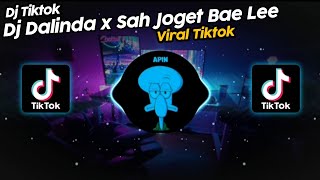 DJ DALINDA x SAH JOGET BAE BAE LEE BANG WAY x DB VIRAL TIK TOK TERBARU 2023!!