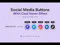 Social Media Buttons With Cool Hover Effect Using Only HTML & CSS