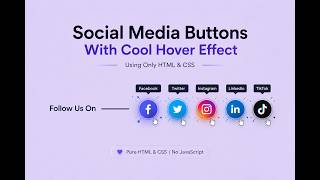Social Media Buttons With Cool Hover Effect Using Only HTML & CSS