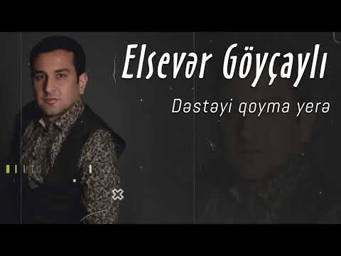 Elsever Goycayli - Desteyi Qoyma Yere (Official Music Audio)