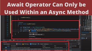Await Operator Can Only be Used Within  an Async Method | Consider Making This Method With an Async