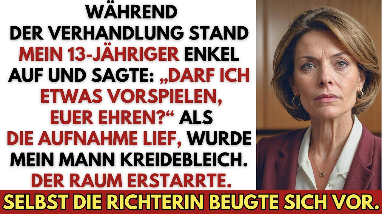 Bei der Scheidungsverhandlung spielte mein 13-jähriger Enkel eine Aufnahme ab – der Saal verstummte.