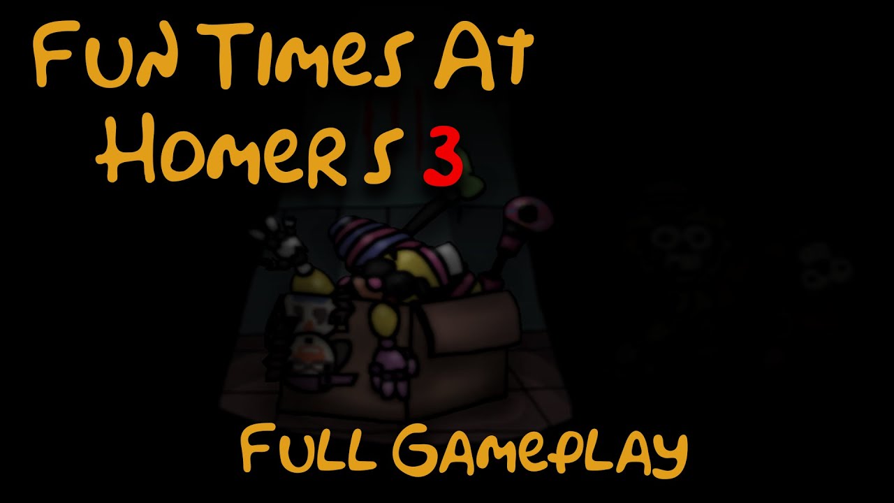 Fun Times At Homer's 3 | Full Gameplay [FNAF Fan Games 2024]