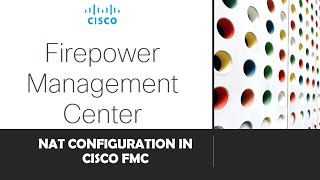 NAT Configuration in FMC (sNAT and dNAT)