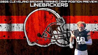 2026 Cleveland Browns Training Camp Position Preview: Linebackers