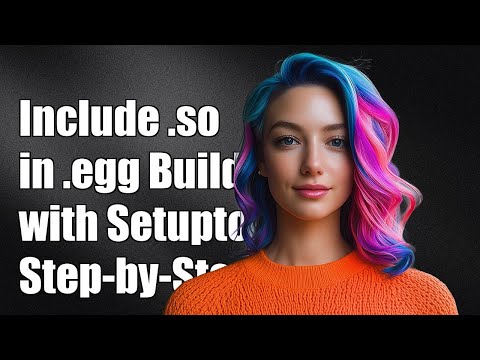 How to Include .so Files in .egg Builds with Setuptools: A Step-by-Step Guide