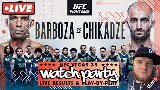 UFC Vegas 35: Barboza vs Chikadze Live Stream - Results, Play-by-Play and Reaction.