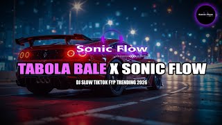 Sonic Flow  Tabola Bale Dj Remix  Ethnic Bounce X Modern Beat