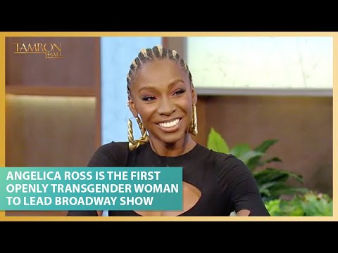 Angelica Ross, the 1st Transgender Woman to Play a Leading Role on Broadway