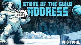 Sigma Mandalorians - State of the Guild Address -  March 9th, 2026 @phatphil117