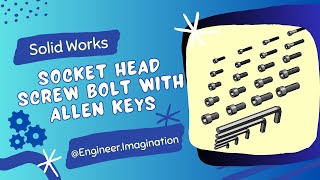 How to Design Socket Head Screw Bolt With Allen Keys |@Engineer.Imagination|