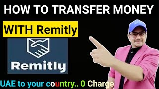 How to send money india from uae with remitly online Transfer money account kaise banaye