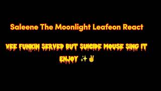 @NotSaleene React Vee Funkin Served But Suicide Mouse Sing it #greenscreen screenshot 5