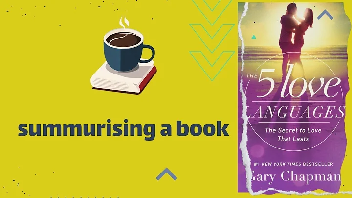 Decoding Love: Unveiling the Secrets of Gary Chapman's Five Love Languages