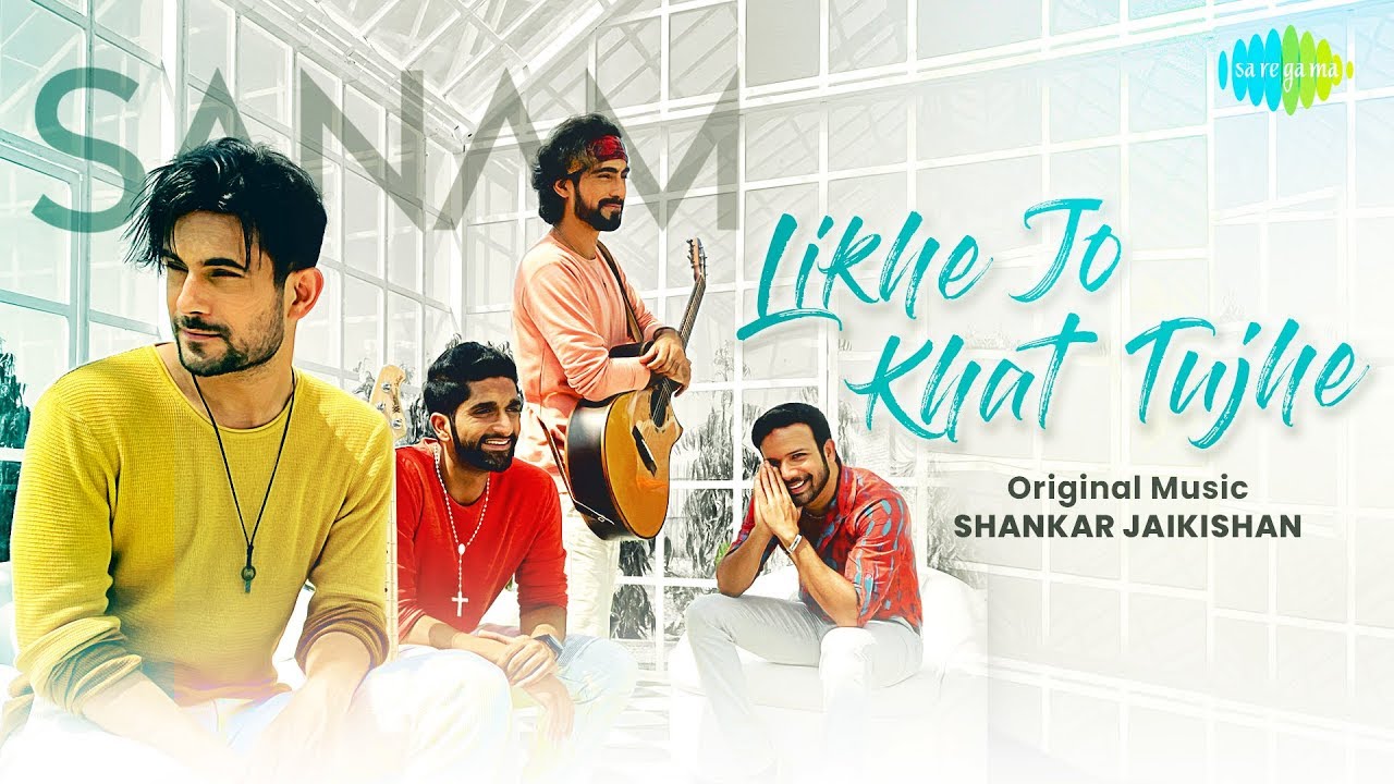 Likhe Jo Khat Tujhe  Sanam  Official Music Video          