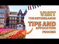 How to apply for a Schengen Visit Visa to the Netherlands (Visiting Family and/or Friends)