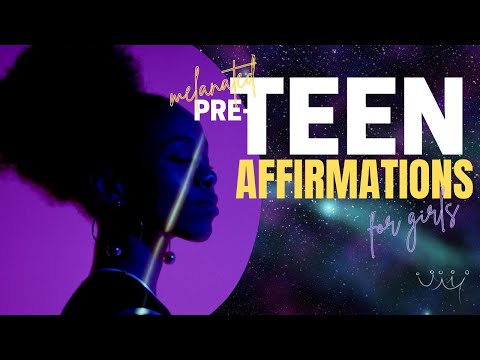 Positive Affirmations for Pre-Teen Girls