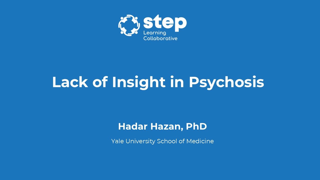 Lack of Insight in Psychosis - YouTube